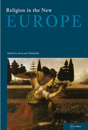 Religion in the New Europe (Conditions of European Solidarity, 2, Band 2) von Central European University Press